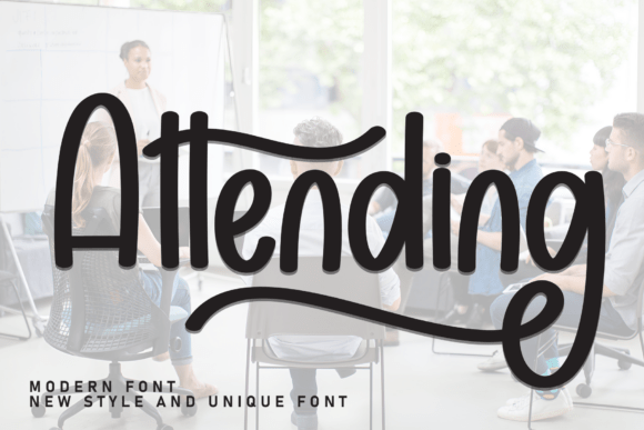 Attending: A Font That Adds Personality to Your Campaigns