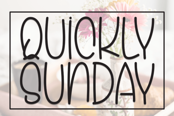 Quickly Sunday: A Display Font for Web Designers